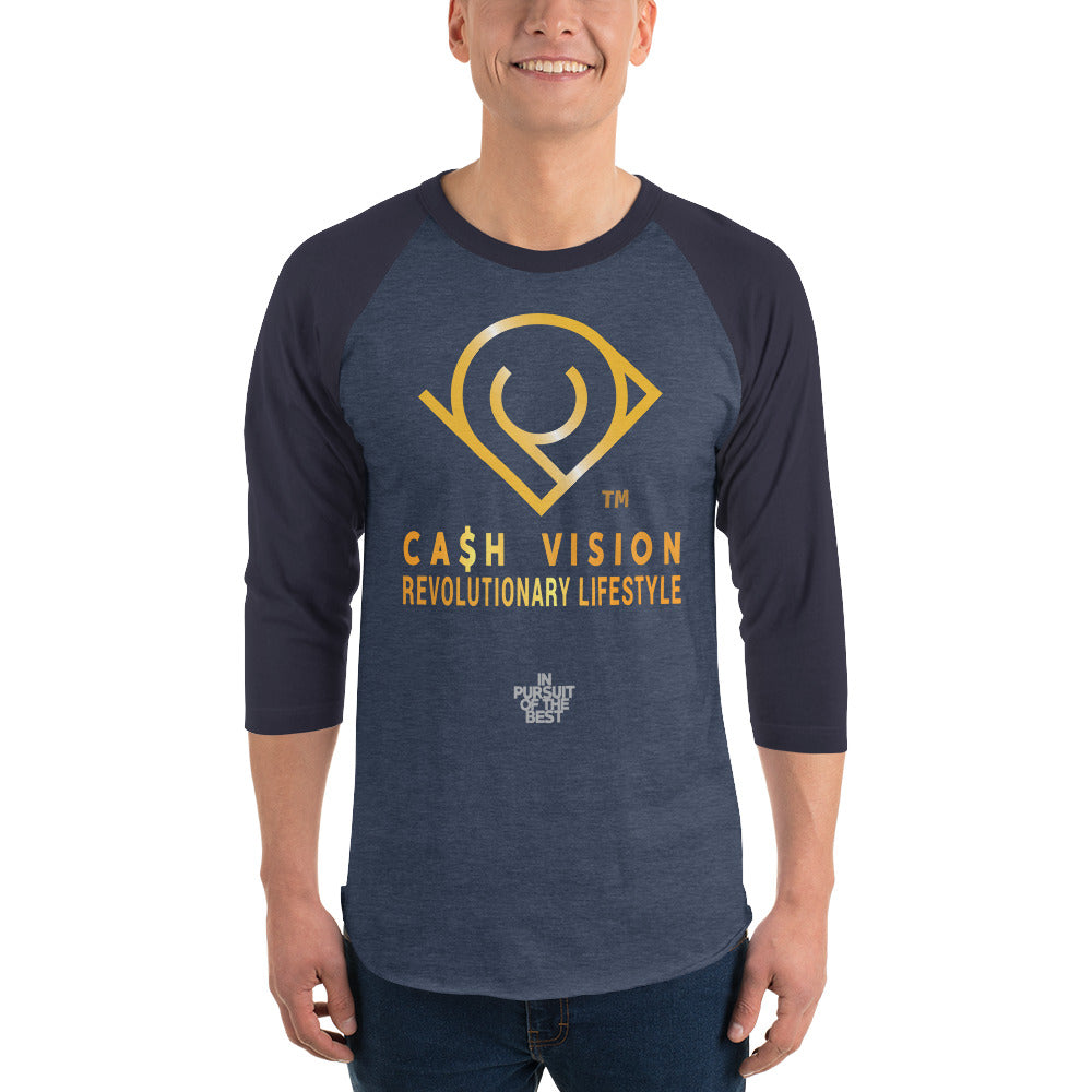 Cash Vision In Pursuit of The Best 3 quarter Raglan Tee